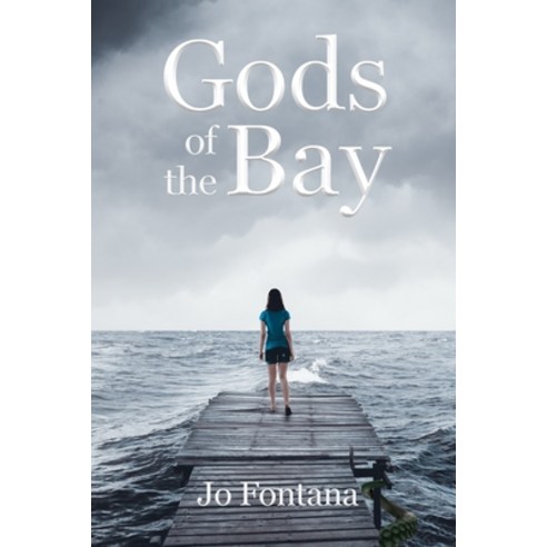 Gods of the Bay Paperback, Independently Published