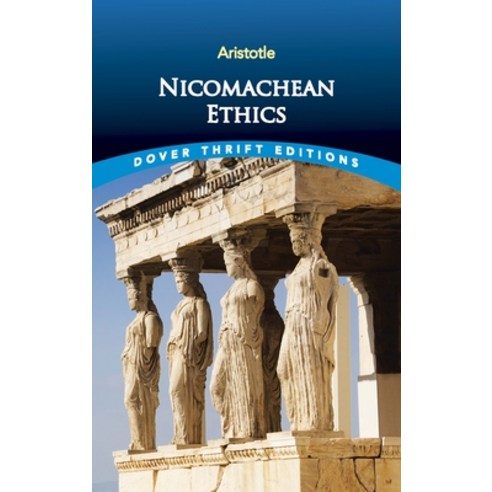 (영문도서) Nicomachean Ethics Paperback, Dover Publications, English, 9780486400969
