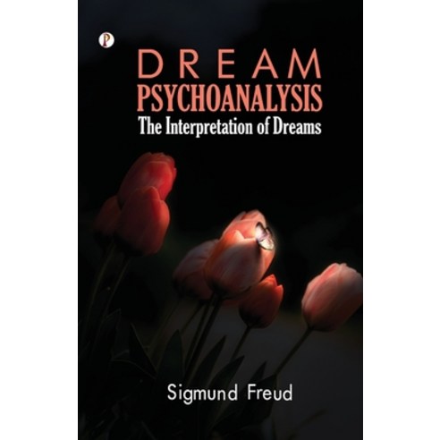 (영문도서) Dream Psychology: Psychoanalysis for Beginners Paperback, Pharos Books Private Limited, English, 9789395229326