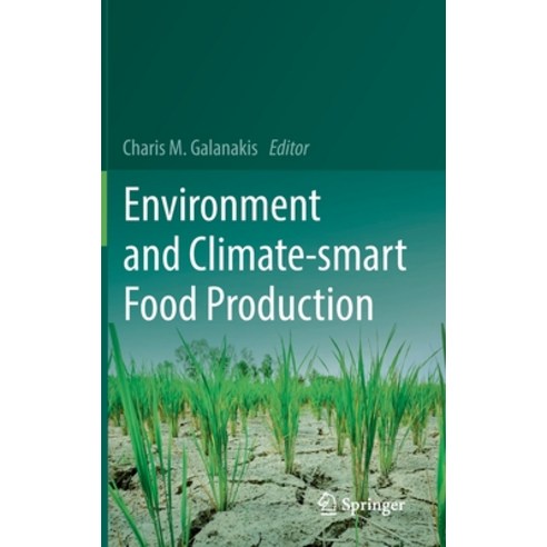 (영문도서) Environment and Climate-Smart Food Production Hardcover, Springer, English, 9783030715700