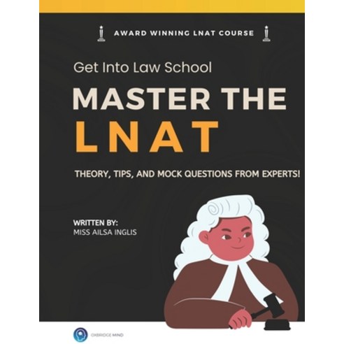 (영문도서) Master the LNAT: Complete Guide to Law National Aptitude Test: Get into Law School Paperback, Independently Published, English, 9798366071307