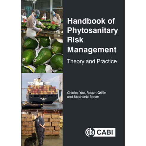 Handbook of Phytosanitary Risk Management: Theory and Practice Hardcover, Cabi