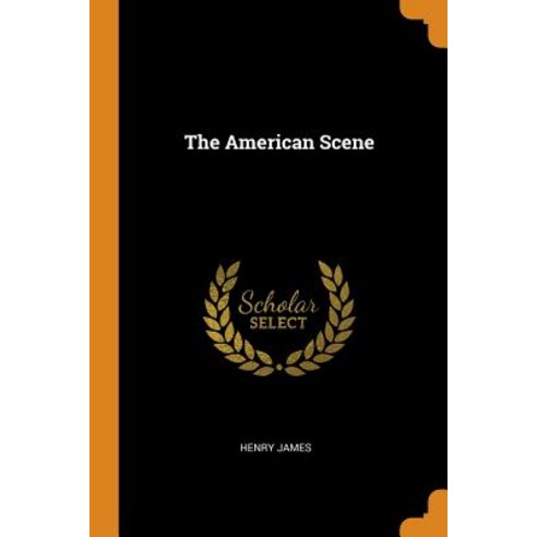 (영문도서) The American Scene Paperback, Franklin Classics
