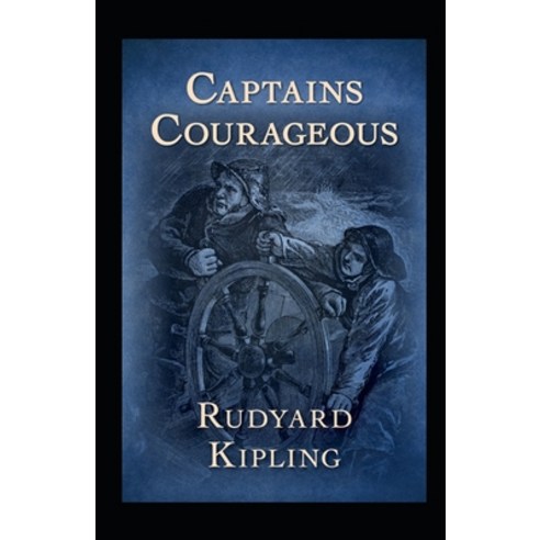 Captains Courageous Annotated Paperback, Independently Published, English, 9798731755696