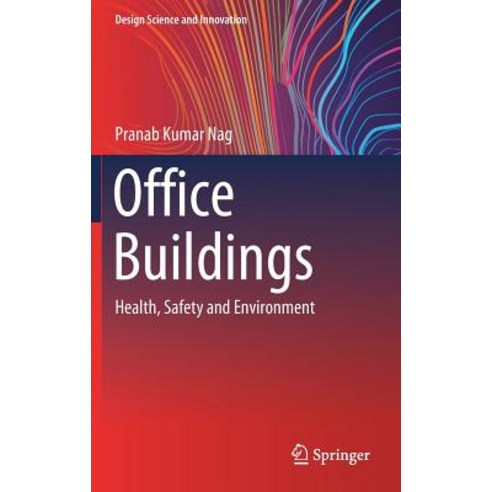 (영문도서) Office Buildings: Health Safety and Environment Hardcover, Springer, English, 9789811325762