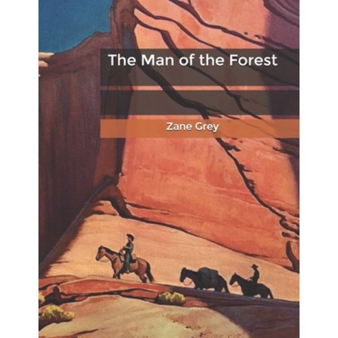 The Man of the Forest Paperback, Independently Published, English, 9798603704302