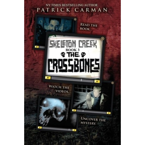(영문도서) The Crossbones: Skeleton Creek #3 Paperback, International Literary Prop..., English, 9781953380128