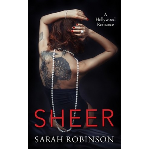 (영문도서) Sheer: A Hollywood Romance Paperback, Independently Published, English, 9798510137453