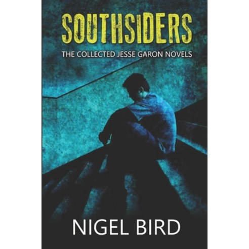 (영문도서) Southsiders: The Collected Jesse Garon Novels Paperback, Independently Published, English, 9781980432296