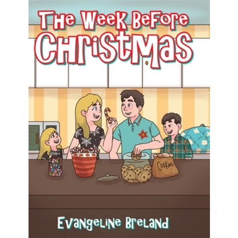 The Week Before Christmas Hardcover, Christian Faith Publishing, Inc