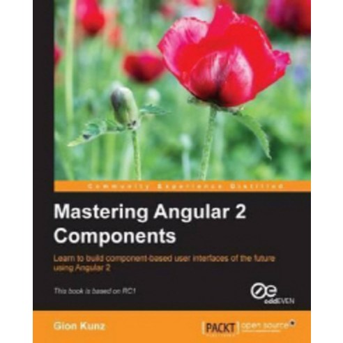 Mastering Angular 2 Components, Packt Publishing