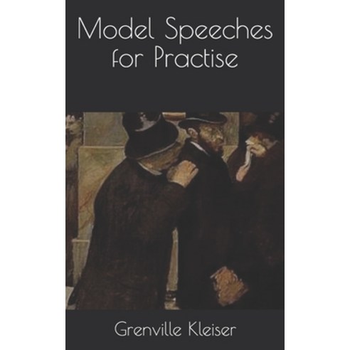Model Speeches for Practise Paperback, Independently Published, English, 9798717288095