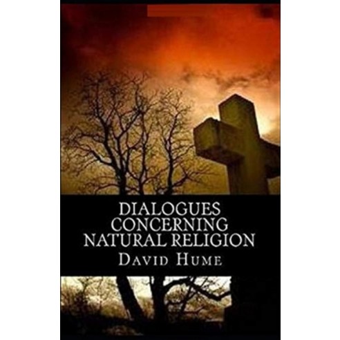 (영문도서) Dialogues Concerning Natural Religion Illustrated Paperback, Independently Published, English, 9798747758094