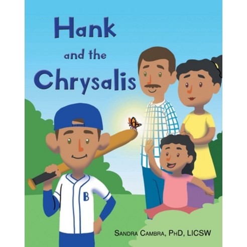 (영문도서) Hank and the Chrysalis Paperback, Christian Faith Publishing,..., English, 9781098069506