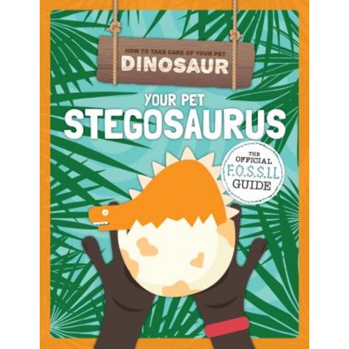 (영문도서) Your Pet Stegosaurus Library Binding, Windmill Books, English, 9781508197614