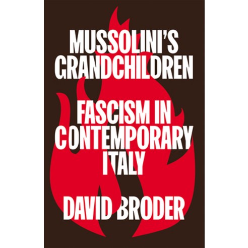 (영문도서) Mussolini''s Grandchildren: Fascism in Contemporary Italy Paperback, Pluto Press (UK), English, 9780745348025