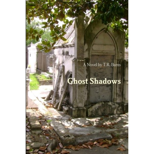 Ghost Shadows Paperback, Lulu.com