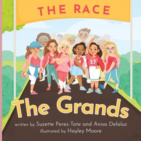 The Grands: The Race Paperback, Kate Butler Books, English, 9781952725227