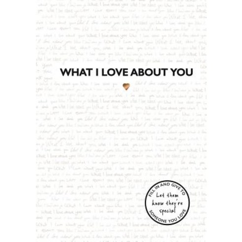 (영문도서) What I Love about You: Volume 1 Hardcover, Studio Press, English, 9781787413726