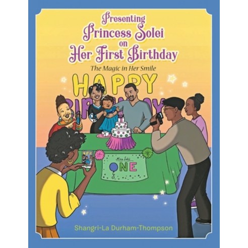 (영문도서) Presenting Princess Solei on Her First Birthday Paperback, Leavitt Peak Press, English, 9781957956299