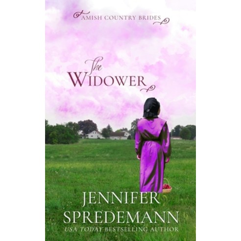 (영문도서) The Widower (Amish Country Brides) Paperback, Blessed Publishing, English, 9781940492582