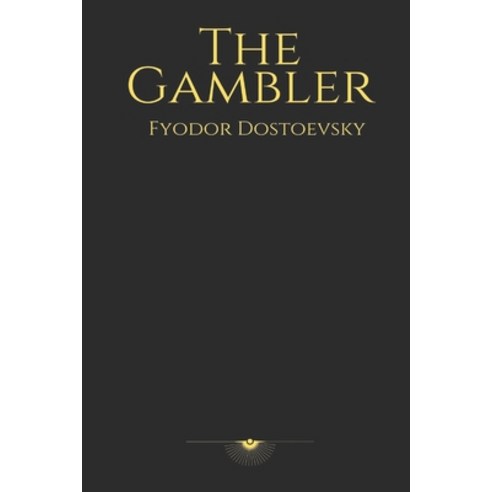 The Gambler Paperback, Independently Published