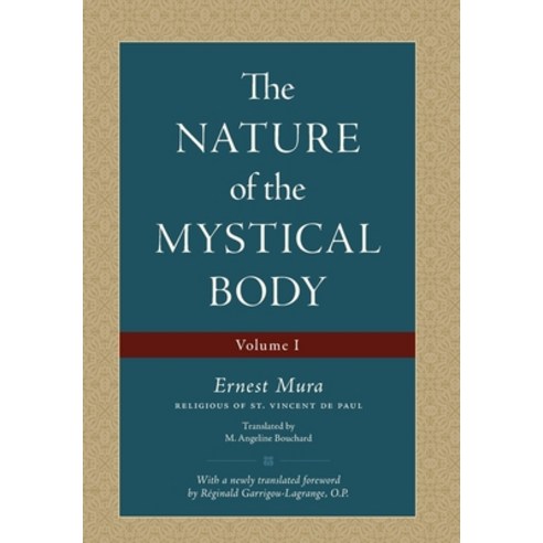 (영문도서) The Nature of the Mystical Body (Volume I) Hardcover, Arouca Press, English, 9781990685682