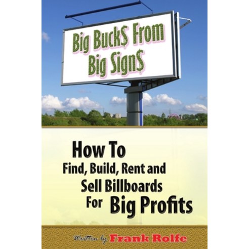 Big Bucks From Big Signs Paperback, David Reynolds