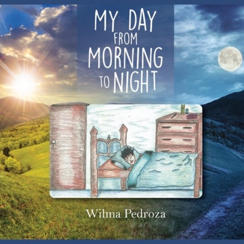 My Day from Morning to Night Paperback, Global Summit House, English, 9781637957394