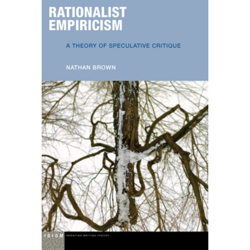 Rationalist Empiricism: A Theory of Speculative Critique Hardcover, Fordham University Press, English, 9780823290000