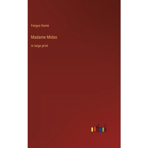 (영문도서) Madame Midas: in large print Hardcover, Outlook Verlag, English, 9783368336653