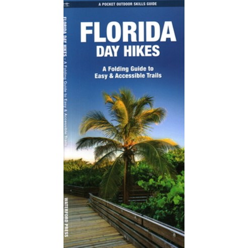 (영문도서) Florida Day Hikes: A Folding Guide to Easy & Accessible Trails Paperback, Waterford Press, English, 9781620055977