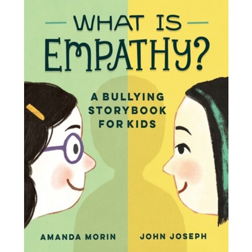 What Is Empathy?: A Bullying Storybook for Kids Paperback, Rockridge Press