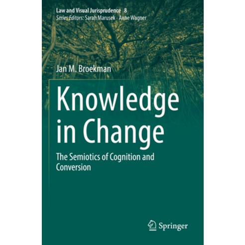 (영문도서) Knowledge in Change: The Semiotics of Cognition and Conversion Paperback, Springer, English, 9783031230035