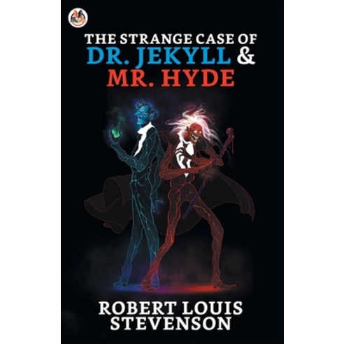 (영문도서) The Strange Case Of Dr. Jekyll And Mr. Hyde Paperback, True Sign Publishing House, English, 9789390852864