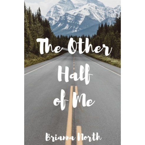 (영문도서) The Other Half of Me Paperback, Independently Published, English, 9798545649716