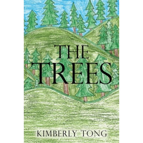 The Trees Paperback, Xulon Press, English, 9781662802270