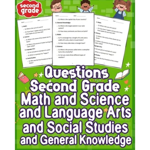 (영문도서) Questions Second Grade Math and Science and Language Arts and Social Studies & General Knowle... Paperback, Independently Published, English, 9798877881426