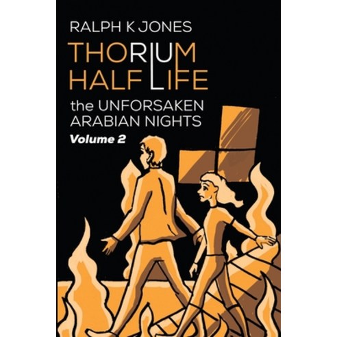 Thorium Half-Life Vol 2 Paperback, Independently Published