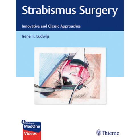 Strabismus Surgery:Innovative and Classic Approaches, Thieme Medical Publishers, English, 9781626235267
