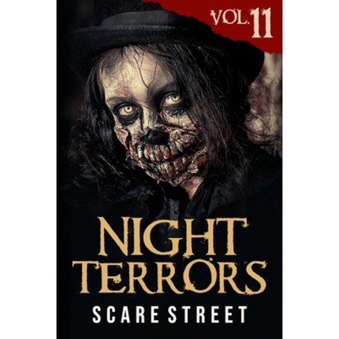 Night Terrors Vol. 11: Short Horror Stories Anthology Paperback, Independently Published, English, 9798716692596