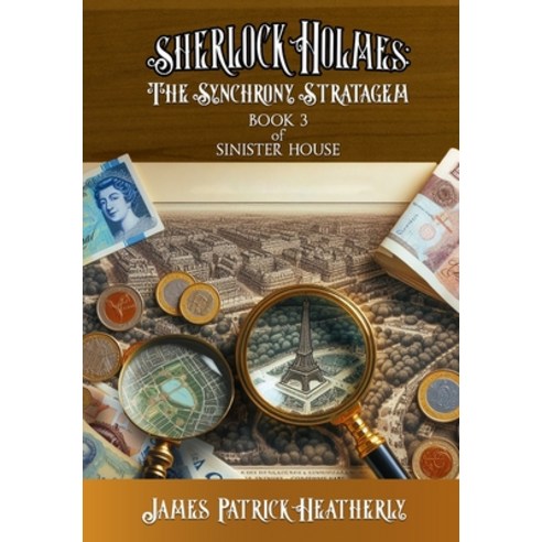 (영문도서) Sherlock Holmes: The Synchrony Stratagem Hardcover, MX Publishing, English, 9781804244357
