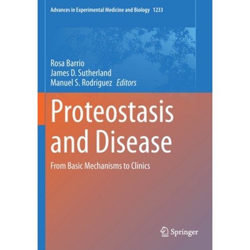 Proteostasis and Disease: From Basic Mechanisms to Clinics Paperback, Springer, English, 9783030382681