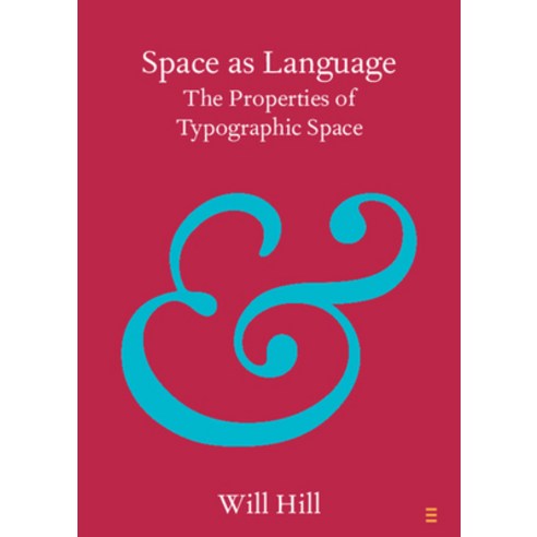 (영문도서) Space as Language: The Properties of Typographic Space Paperback, Cambridge University Press, English, 9781009265430