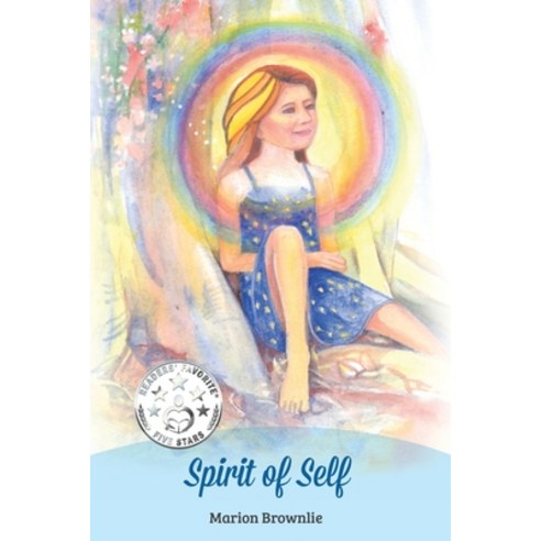 (영문도서) Spirit of Self: A book to help teach children about themselves Paperback, Aurora House, English, 9780987555151