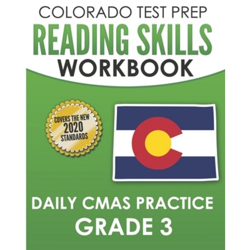COLORADO TEST PREP Reading Skills Workbook Daily CMAS Practice Grade 3: Preparation for the CMAS Eng... Paperback, Independently Published, English, 9798550702703