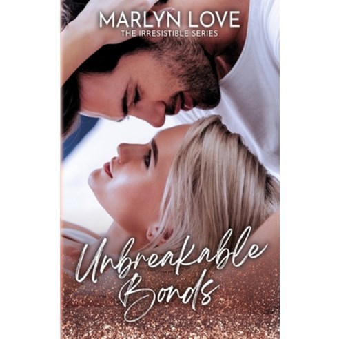 (영문도서) Unbreakable Bonds Paperback, Marlyn Love, English, 9789083168234
