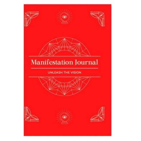(영문도서) Manifestation Journal: Unleash the Vision Hardcover, Lulu.com, English, 9781458366801