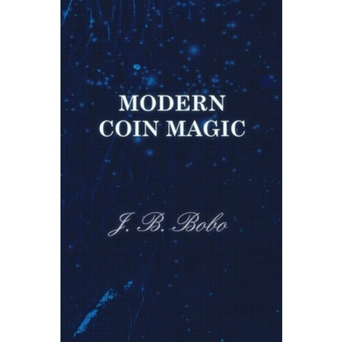 (영문도서) Modern Coin Magic Paperback, Fork. Press, English, 9781446528372