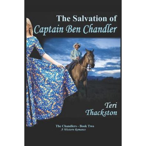 (영문도서) The Salvation of Captain Ben Chandler: The Chandlers - Book Two Paperback, Independently Published, English, 9781973466284